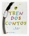 LECTURAS, O TREN DOS CONTOS. 1º ED. PRIMARIA