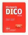 DICCIONARIO DICO, INICIAL. FRANCAIS - ESPAÑOL, ESPAÑOL -FRANCES