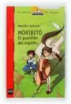 BVRMOR.1. MORIBITO, EL GUARDIAN DEL ESPIRITU