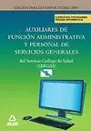 AUXILIARES DE FUNCIÓN ADMINISTRATIVA Y PERSONAL DE SERVICIOS GENERALES DEL SERVI