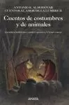 CUENTOS DE COSTUMBRES Y DE ANIMALES