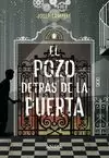 EL POZO DETRÁS DE LA PUERTA