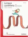 LENGUA CASTELLANA, 1 PRIM. 3º TRIIM. LOS CAMINOS DEL SABER. CUADERNO