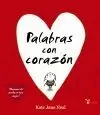 PALABRAS CON CORAZÓN