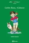 CARLOS BAZA, «CABAZA»