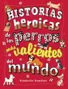 HISTORIAS HEROICAS DE LOS PERROS MÁS VALIENTES DEL MUNDO