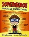 SUPERHÉROE. MANUAL DE INSTRUCCIONES