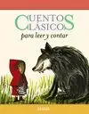 CUENTOS CLÁSICOS PARA LEER Y CONTAR