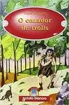 O CAZADOR DE TROLLS