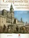 COMPOSTELA, UNA HISTORIA ENTRETENIDA