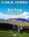 EUSKAL HERRIA. RUTAS CIRCULARES FÁCILES