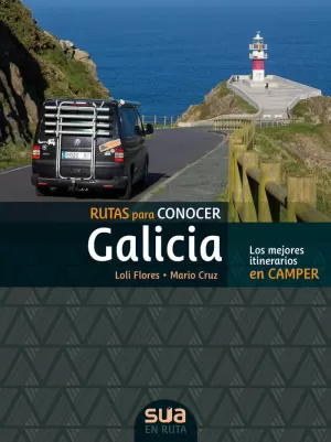 RUTAS PARA CONOCER GALICIA