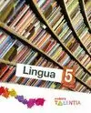 LINGUA, 5 PRIMARIA. TALENTIA