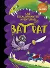 BAT PAT. LAS ESCALOFRIANTES AVENTURAS DE BAT PAT (INCLUYE OLORES)