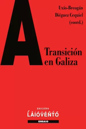 A TRANSICIÓN EN GALIZA