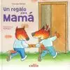 UN REGALO PARA MAMA