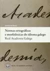 NORMAS ORTOGRÁFICAS E MORFOLÓXICAS DO IDIOMA GALEGO