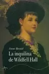 LA INQUILINA DE WILDFELL HALL