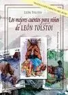 LOS MEJORES CUENTOS PARA NIÑOS DE LEÓN TOLSTOI