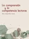 LA COMPRENSIÓN Y LA COMPETENCIA LECTORAS