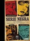 SERIE NEGRA (INTEGRAL)