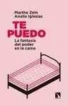 TE PUEDO: LA FANTASÍA DEL PODER EN LA CAMA