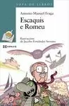 ESCAQUIS E ROMEU