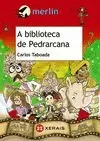 A BIBLIOTECA DE PEDRARCANA