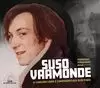 SUSO VAAMONDE. A CANCION LIBRE E COMPROMETIDA DUN POBO