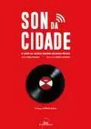 SON DA CIDADE. O LIBRO DA MÚSICA VIGUESA DO NOSO SÉCULO