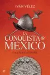 LA CONQUISTA DE MÉXICO