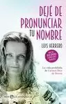 DEJÉ DE PRONUNCIAR TU NOMBRE