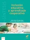 INCLUSIÓN EDUCATIVA Y APRENDIZAJE COOPERATIVO