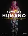 CÓMO SER HUMANO