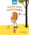 ANTÓN SABE HACER MAGIA