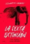 LA SEXTA EXTINCIÓN