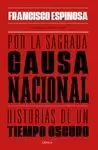 POR LA SAGRADA CAUSA NACIONAL