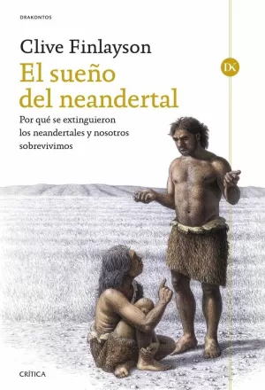 EL SUEÑO DEL NEANDERTAL