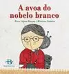 A AVOA DO NOBELO BLANCO