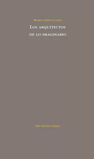 LOS ARQUITECTOS DE LO IMAGINARIO