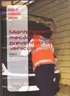 TÉCNICO EN EMERGENCIAS SANITARIAS. MANTENIMIENTO MECÁNICO PREVENTIVO DEL VEHÍCULO