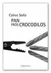 PAN PRÓS COCODRILOS