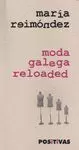 MODA GALEGA RELOADED