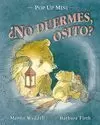 ¿NO DUERMES, OSITO?