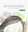 OS FÍOS INVISIBLES