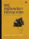 MI INFANCIA EN EL FRANQUISMO (TIRAÑA, ASTURIES, 1938)