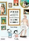 ¿POR QUÉ EL ARTE ESTÁ LLENO DE GENTE DESNUDA?