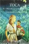 TOCA: EL ORO DE LA GALLAECIA