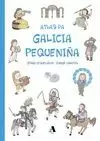 ATLAS DA GALICIA PEQUENIÑA