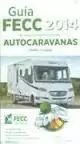 GUIA FECC 2014 DE ESTACIONAMIENTOS DE AUTOCARAVANAS. ESPAÑA Y PORTUGAL